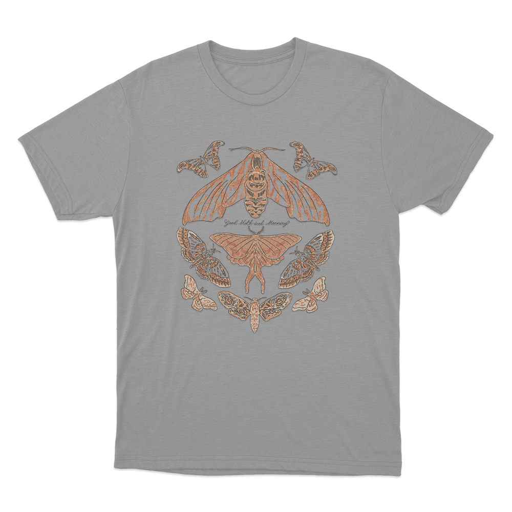 Good Moth-ical Morning Unisex T Shirt Grey Good Moth ical Morning Unisex T Shirt Grey