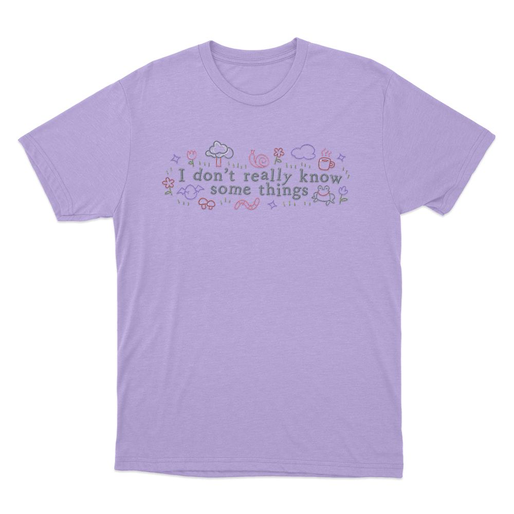 I Don't Really Know Some Things Unisex T Shirt Purple I Dont Really Know Some Things Unisex T Shirt Purple