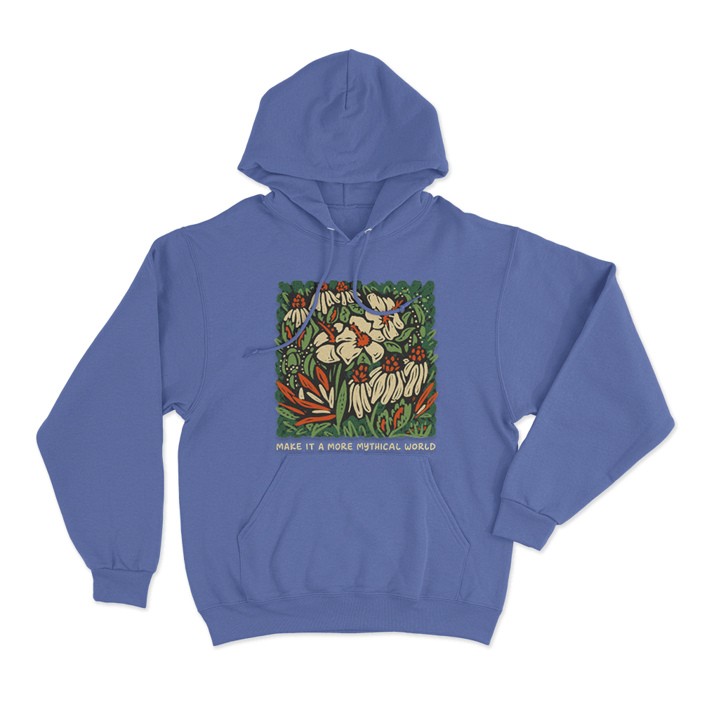 Make It A More Mythical World Floral Unisex Hoodie Blue Make It A More Mythical World Floral Unisex Hoodie Blue