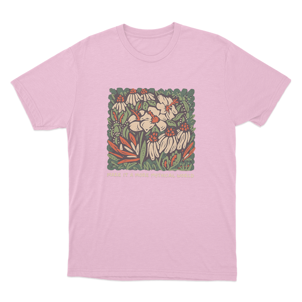 Make It A More Mythical World Floral Unisex T Shirt Pink Make It A More Mythical World Floral Unisex T Shirt Pink